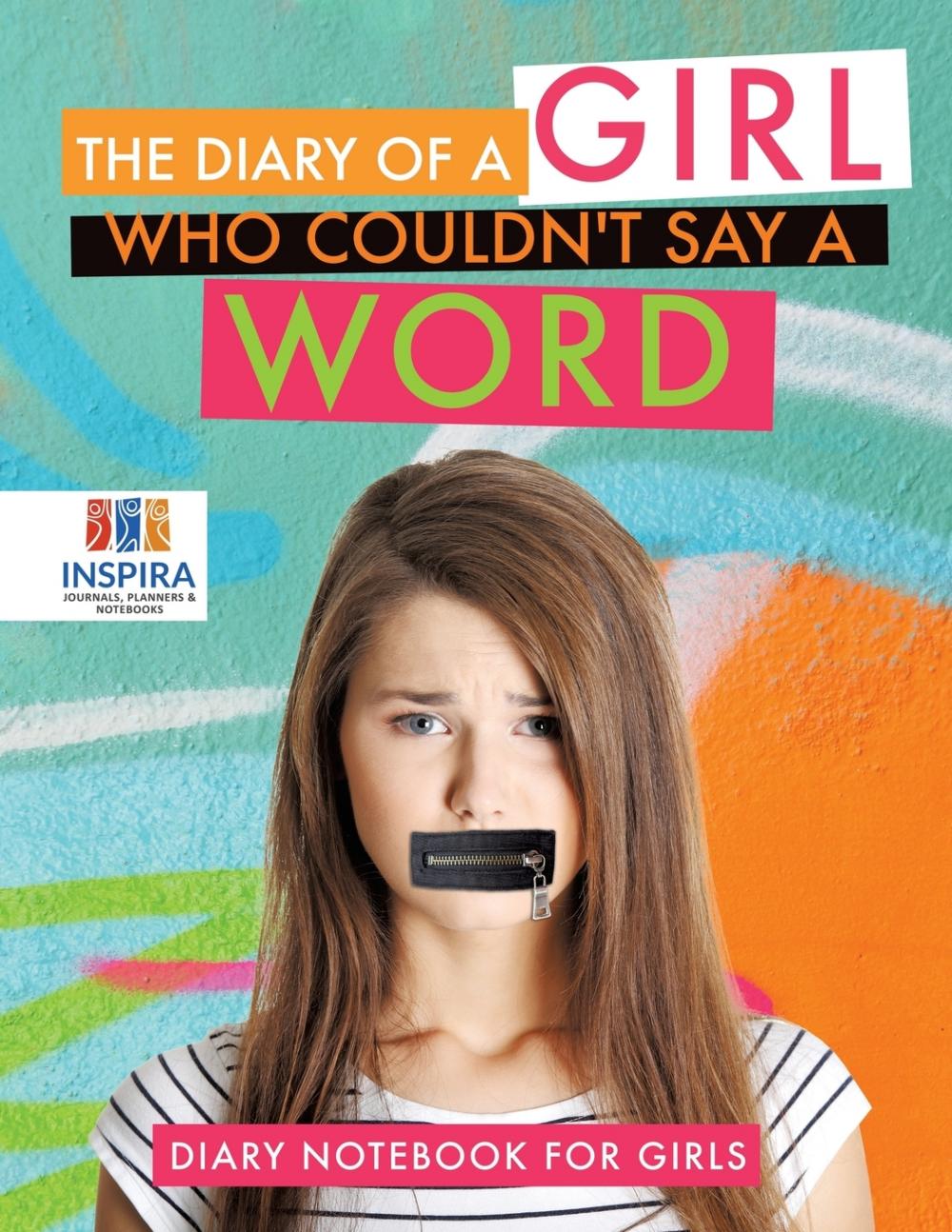 【预售按需印刷】The Diary of A Girl Who Couldn t Say A Word| Diary Notebook for Girls