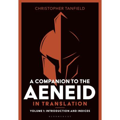 预售 A Companion to the Aeneid in Translation英文原版 Bloomsbury