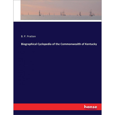 预售 按需印刷  Biographical Cyclopedia of the Commonwealth of Kentucky