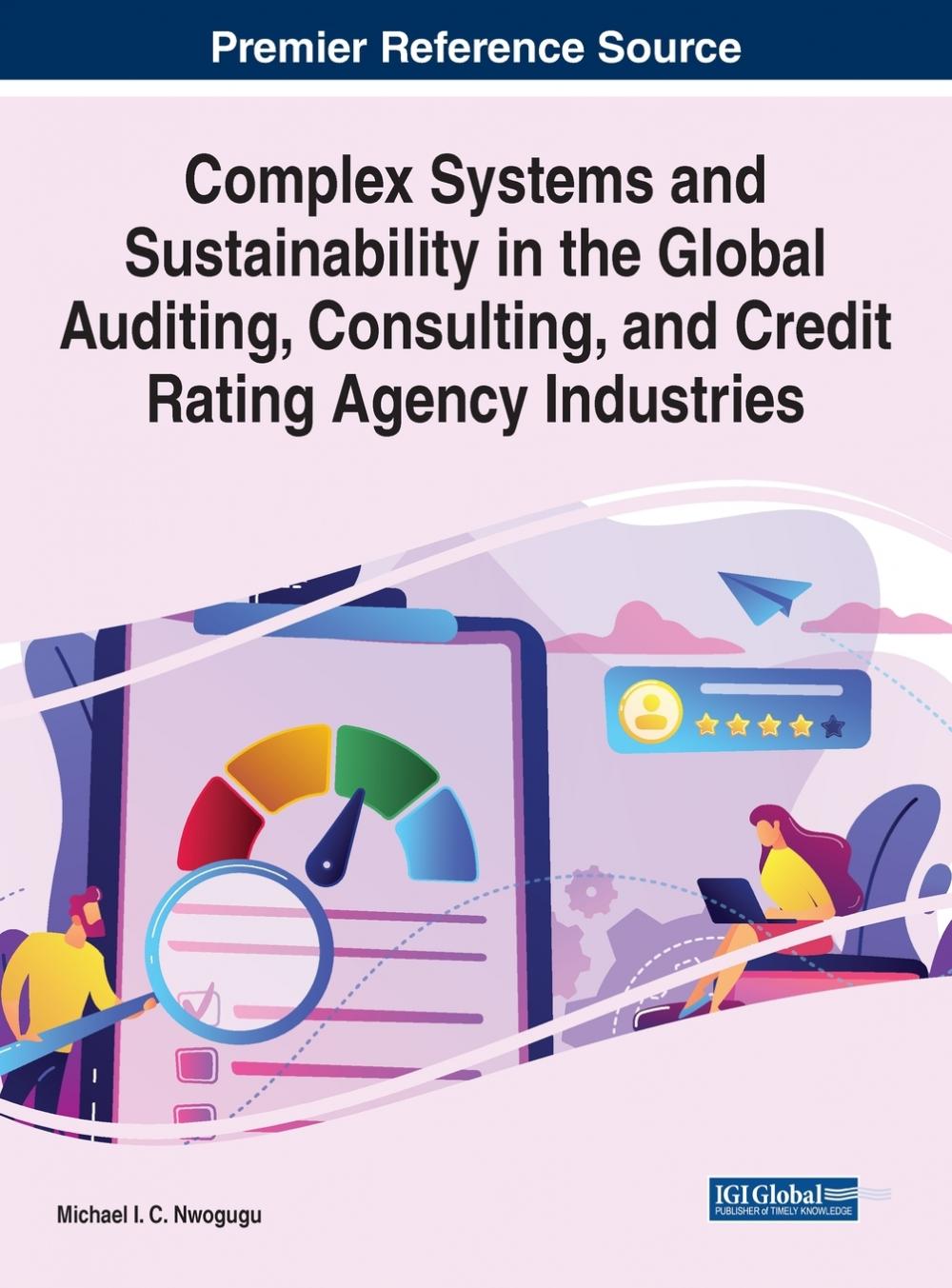 【预售按需印刷】Complex Systems and Sustainability in the Global Auditing Consulting and Credit Rating Agency Indu