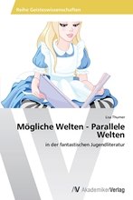 预售 按需印刷Mogliche Welten - Parallele Welten德语ger