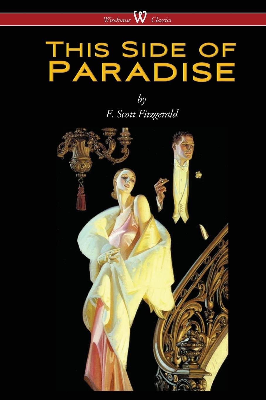 【预售按需印刷】This Side of Paradise(Wisehouse Classics Edition)