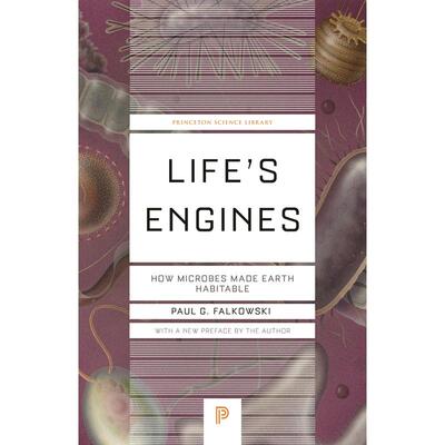 普林斯顿预售 Life's Engines地球引擎：微生物是如何使地球适于居住的（丛书）