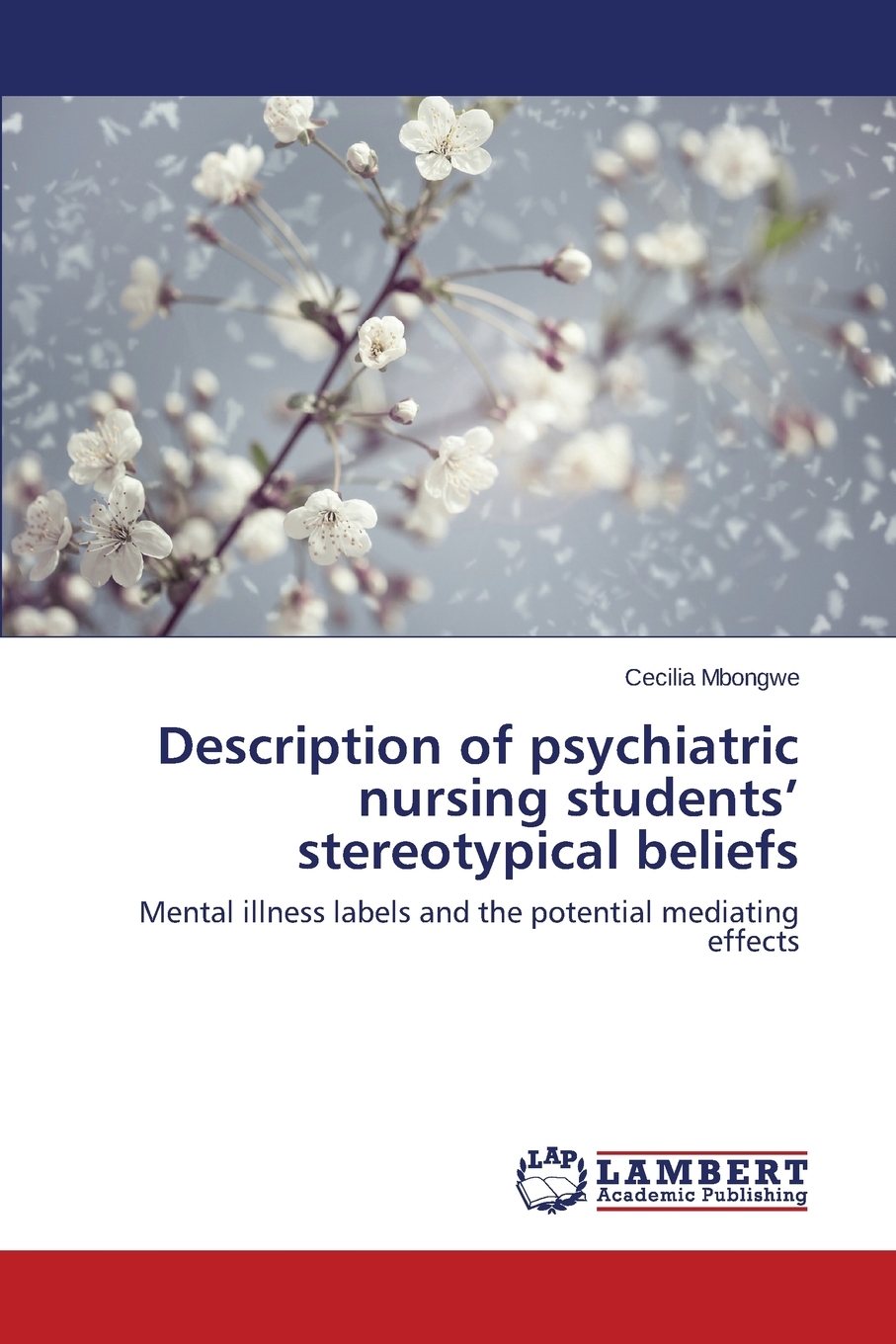 【预售按需印刷】Description of psychiatric nursing students stereotypical beliefs