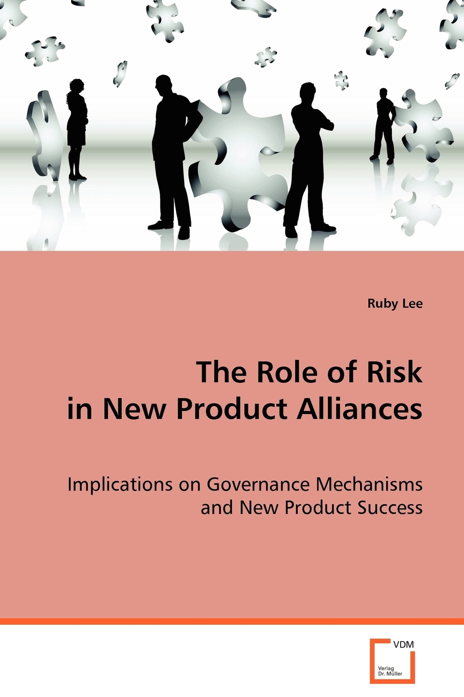 【预售按需印刷】The Role of Risk in New Product Alliances