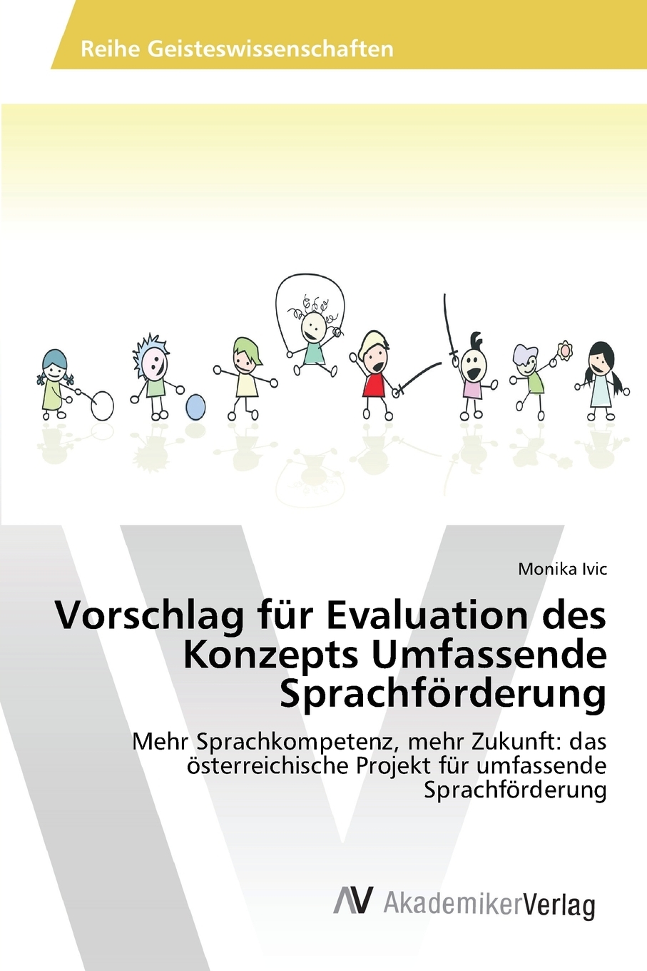 预售按需印刷Vorschlag für Evaluation des Konzepts Umfassende Sprachf?rderung德语ger