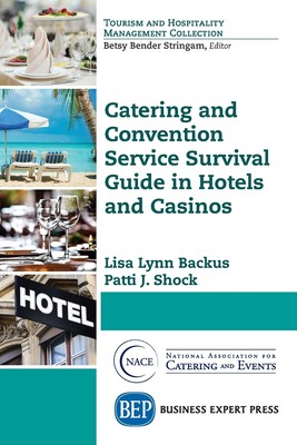 【预售 按需印刷】Catering and Convention Service Survival Guide in Hotels and Casinos