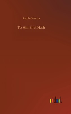 【预售 按需印刷】To Him that Hath