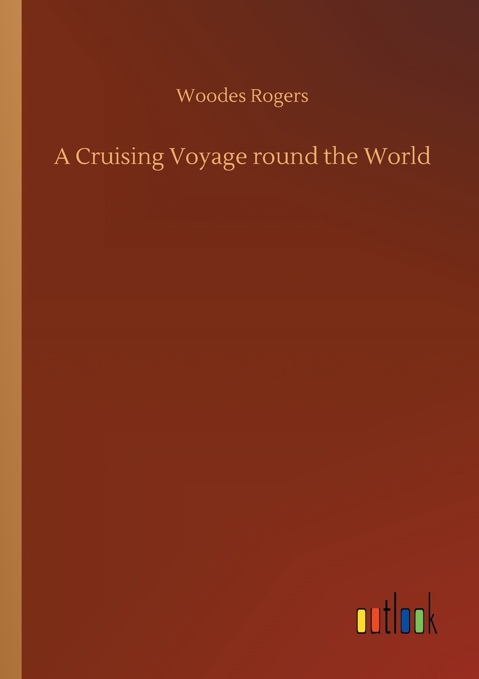 【预售按需印刷】A Cruising Voyage round the World