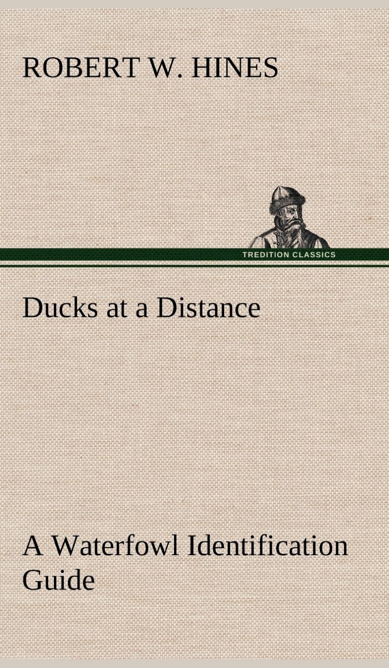 预售按需印刷Ducks at a Distance A Waterfowl Identification Guide