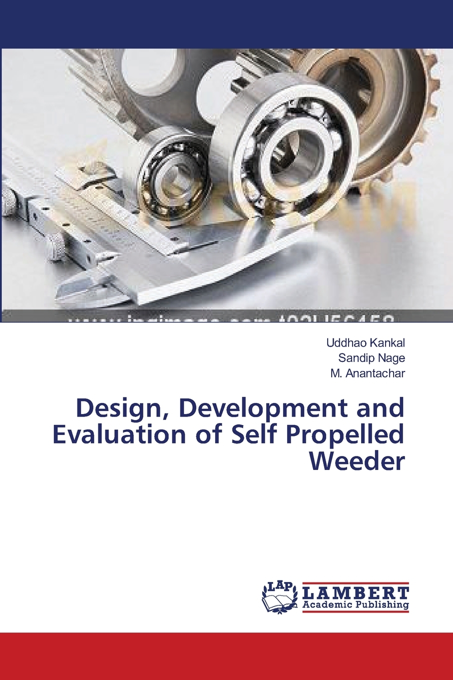 预售按需印刷 Design Development and Evaluation of Self Propelled Weeder