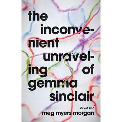 预售 The Inconvenient Unraveling of Gemma Sinclair