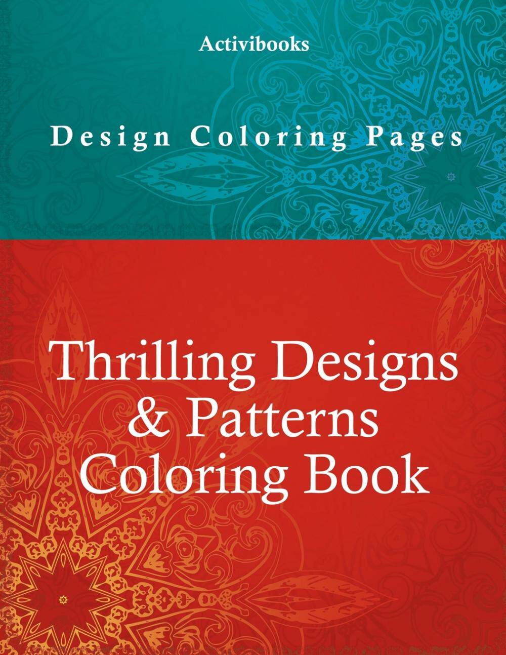 【预售 按需印刷】thrilling designs & patterns coloring book