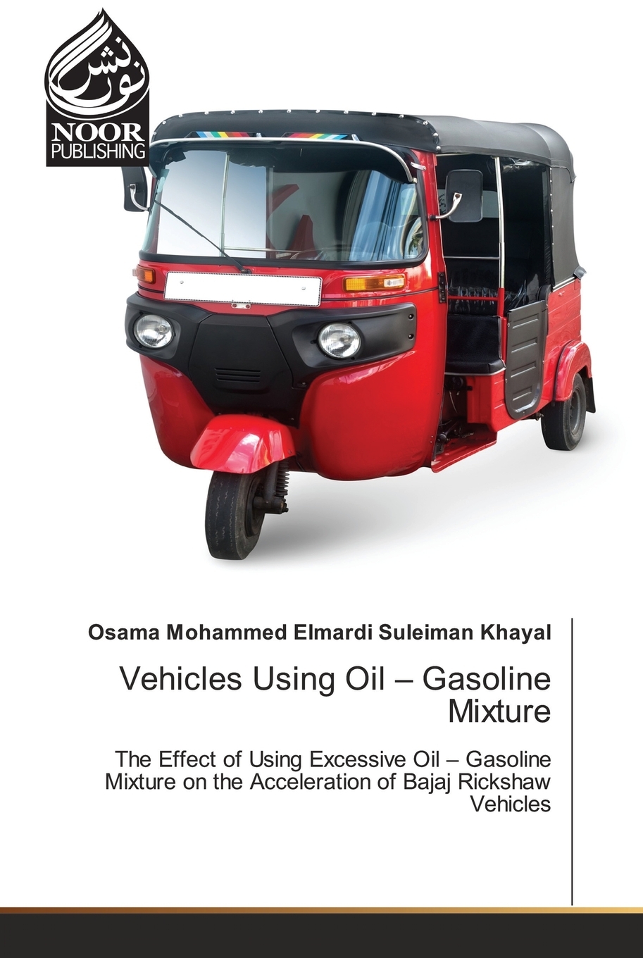 【预售按需印刷】Vehicles Using Oil- Gasoline Mixture