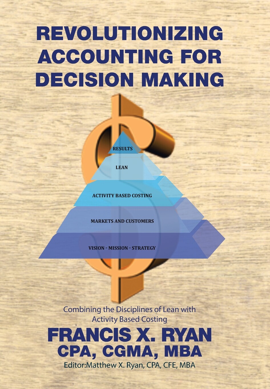 【预售 按需印刷】revolutionizing accounting for decision making