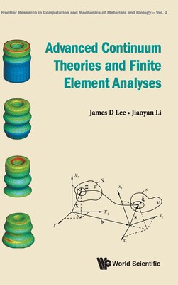 【预售 按需印刷】Advanced Continuum Theories and Finite Element Analyses