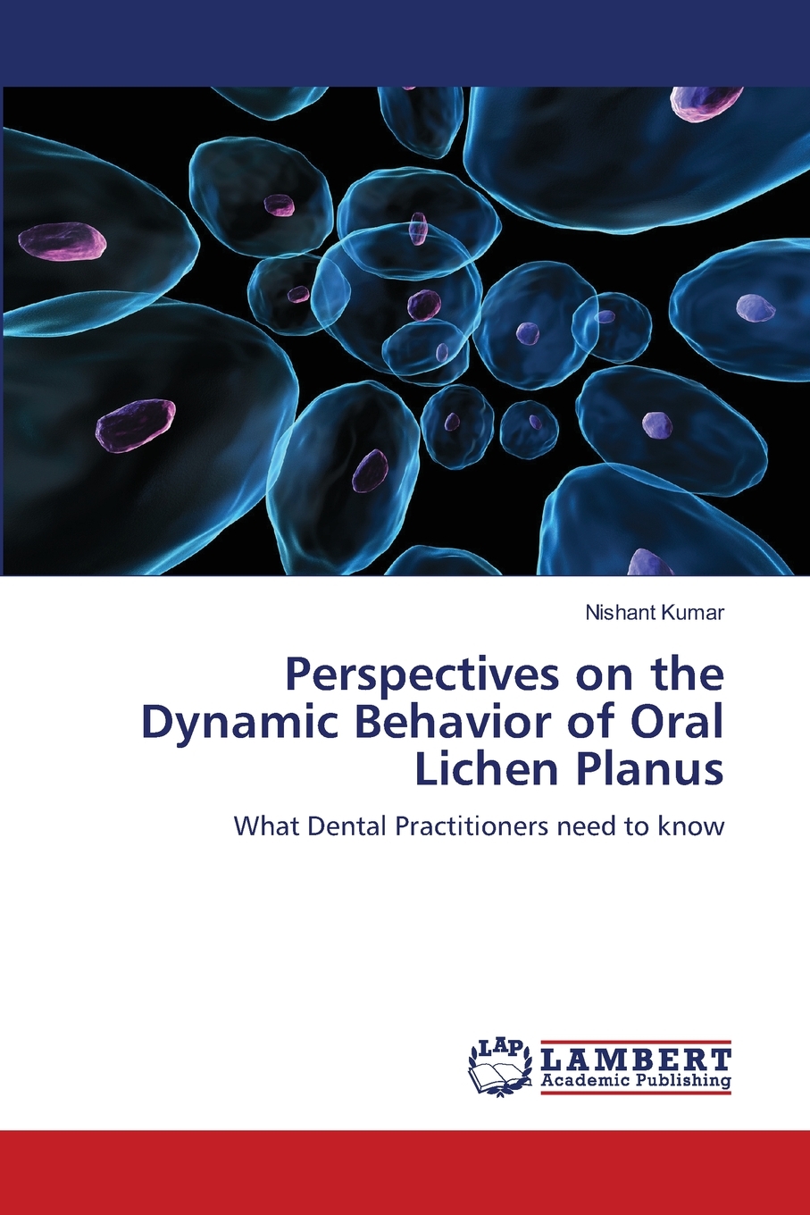 预售按需印刷 Perspectives on the Dynamic Behavior of Oral Lichen Planus