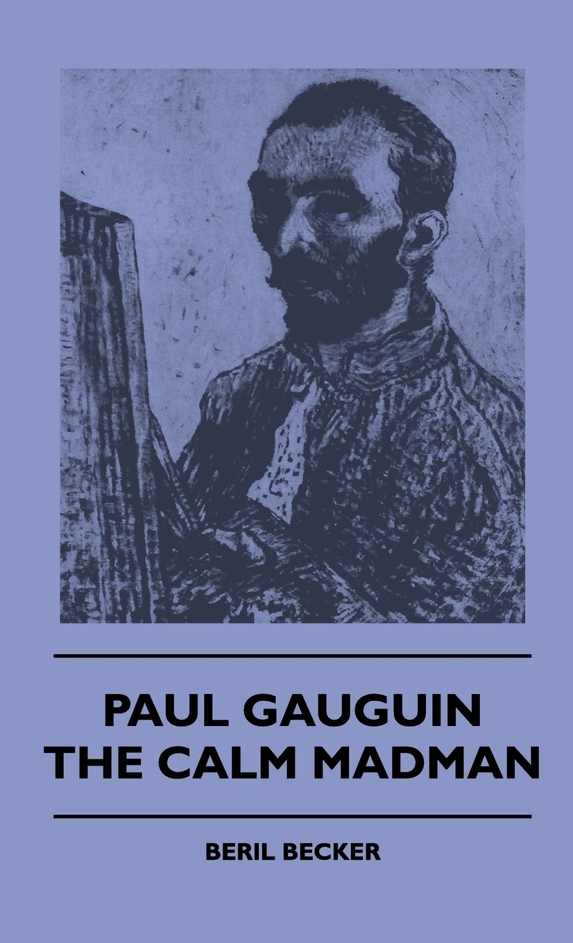 【预售 按需印刷】paul gauguin - the calm madman