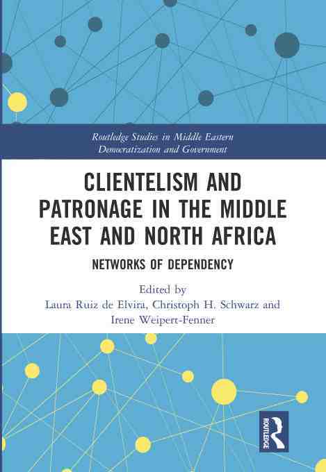 预售 按需印刷 Clientelism and Patronage in the Middle East and North Africa 书籍/杂志/报纸 原版其它 原图主图