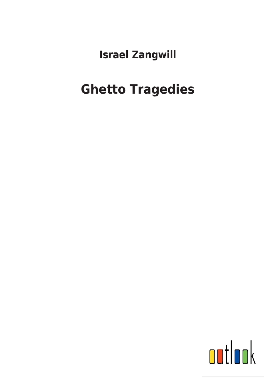 【预售 按需印刷】Ghetto Tragedies 书籍/杂志/报纸 原版其它 原图主图