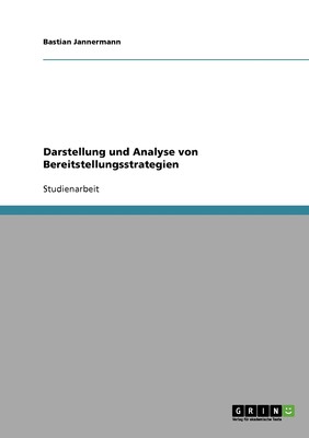 预售 按需印刷Darstellung und Analyse von Bereitstellungsstrategien德语ger