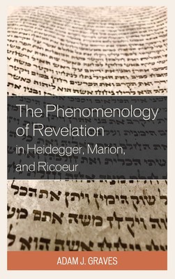 【预售 按需印刷】The Phenomenology of Revelation in Heidegger  Marion  and Ricoeur