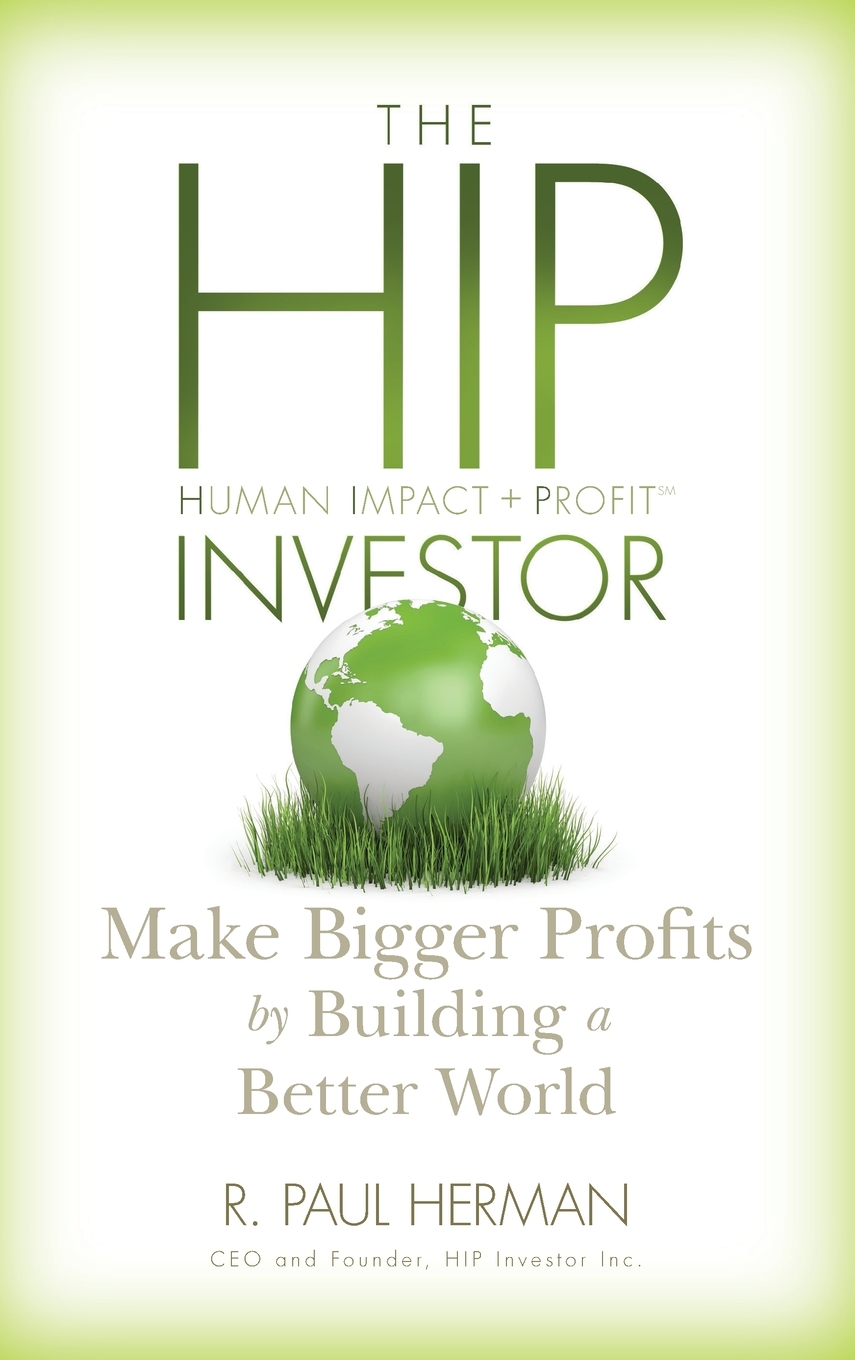 预售 按需印刷The HIP Investor: Make Bigger Profits by Building a Better World 书籍/杂志/报纸 原版其它 原图主图