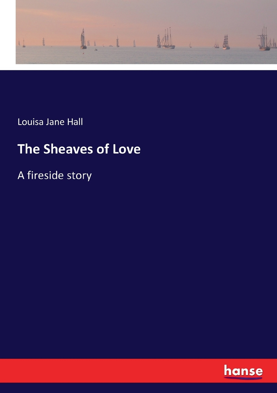 【预售按需印刷】The Sheaves of Love