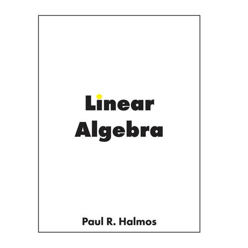 【预售 按需印刷】Linear Algebra
