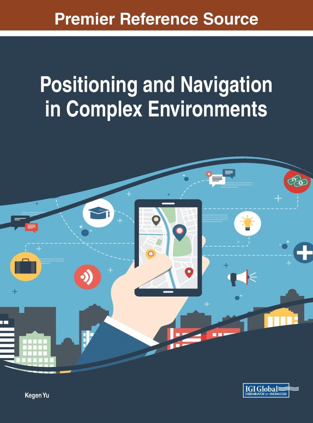 【预售按需印刷】Positioning and Navigation in Complex Environments