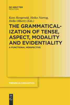 预售 按需印刷 The Grammaticalization of Tense  Aspect  Modality and Evidentiality