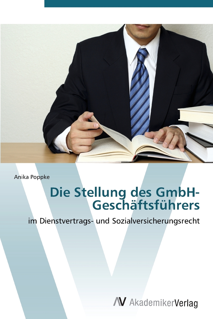 预售按需印刷Die Stellung des GmbH-Gesch?ftsführers德语ger