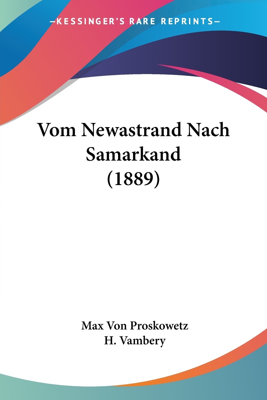预售 按需印刷 vom newastrand nach samarkand (1889)德语ger