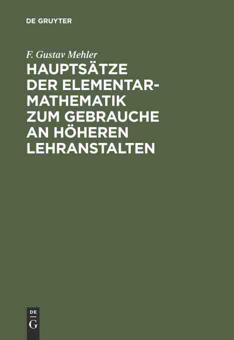 预售按需印刷 Haupts?tze der Elementar Mathematik zum Gebrauche an h?heren Lehranstalten