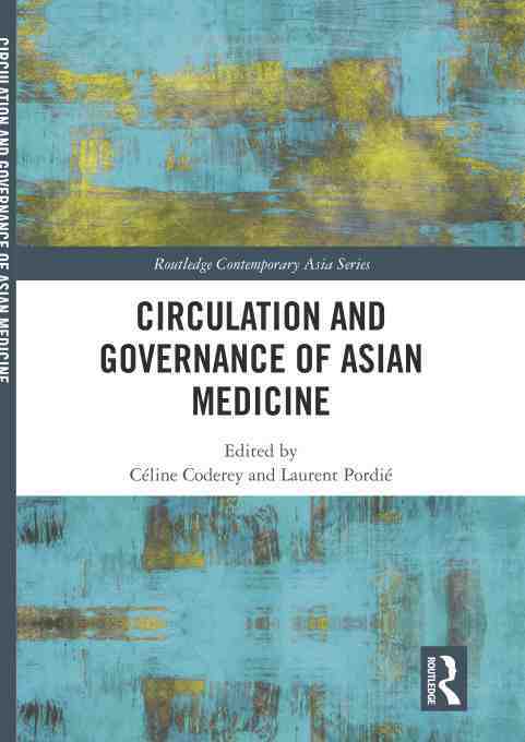 预售按需印刷 Circulation and Governance of Asian Medicine