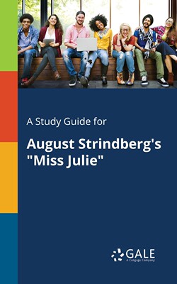 【预售 按需印刷】A Study Guide for August Strindberg s  Miss Julie