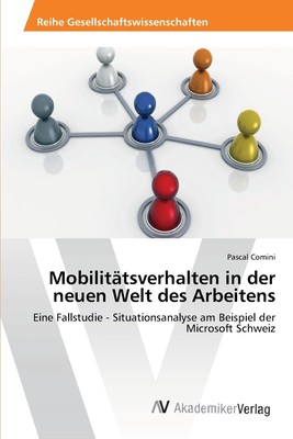 预售 按需印刷Mobilit?tsverhalten in der neuen Welt des Arbeitens德语ger