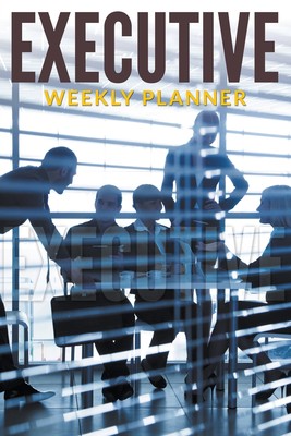 【预售 按需印刷】Executive Weekly Planner