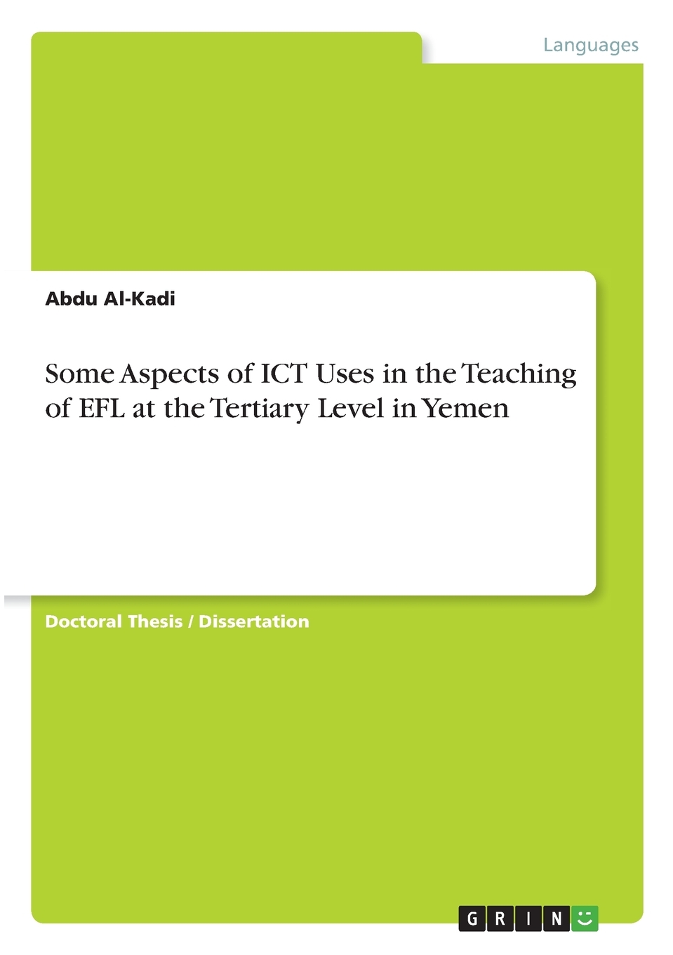 【预售 按需印刷】Some Aspects of ICT Uses in the Teaching of EFL at the Tertiary Level in Yemen 书籍/杂志/报纸 原版其它 原图主图