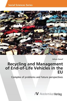 【预售 按需印刷】Recycling and Management of End-of-Life Vehicles in the EU