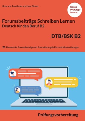 预售 按需印刷Schreiben von einem Forumsbeitrag Deutsch für den Beruf B2 DTB/BSK德语ger