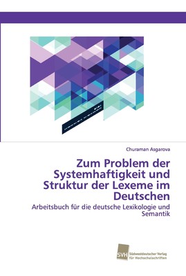 预售 按需印刷 Zum Problem der Systemhaftigkeit und Struktur der Lexeme im Deutschen德语ger