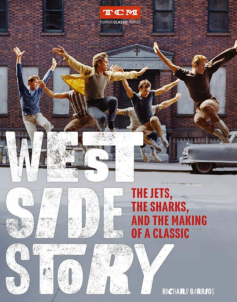 西区故事 Turner Classic Movies系列英文原版West Side Story: The Jets, the Sharks, and the Making of a Classic中图