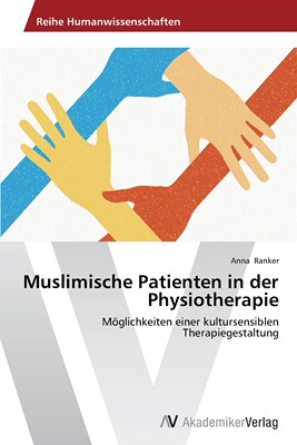 预售 按需印刷Muslimische Patienten in der Physiotherapie德语ger