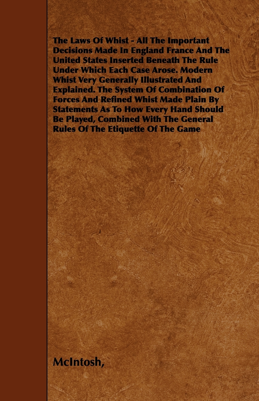 【预售 按需印刷】The Laws of Whist - All the Important Decisions Made in England France and the United States Inserte 书籍/杂志/报纸 文学小说类原版书 原图主图