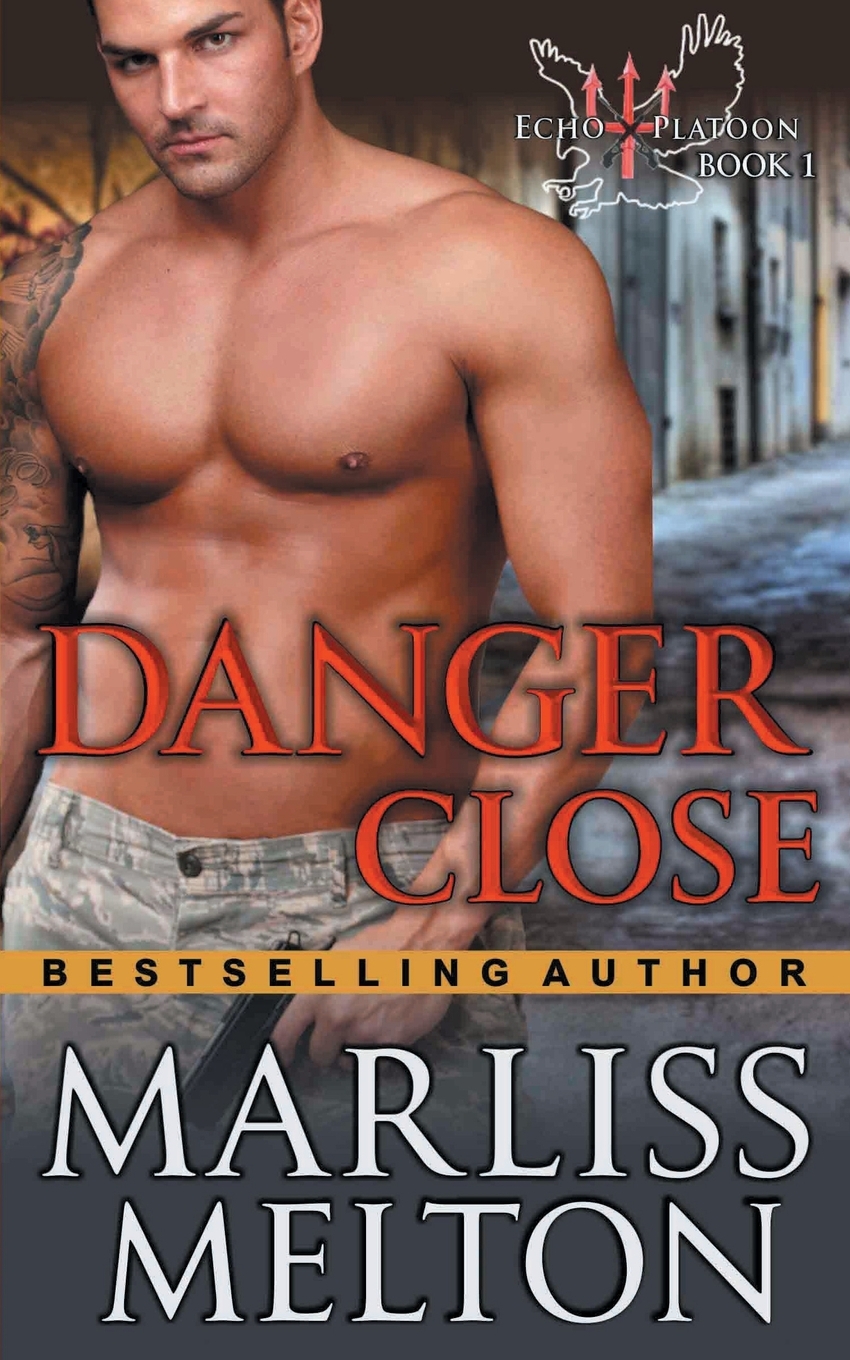 【预售按需印刷】Danger Close(The Echo Platoon Series Book 1)