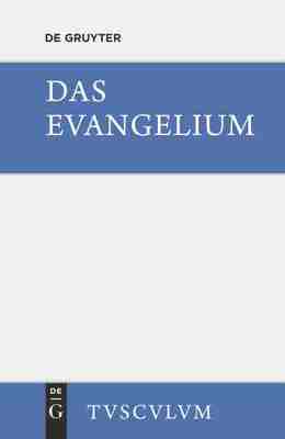 预售 按需印刷 Das Evangelium. Eine Auswahl aus dem Neuen Testament