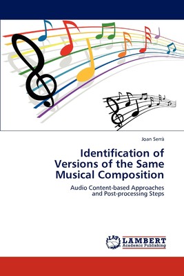 预售 按需印刷 Identification of Versions of the Same Musical Composition