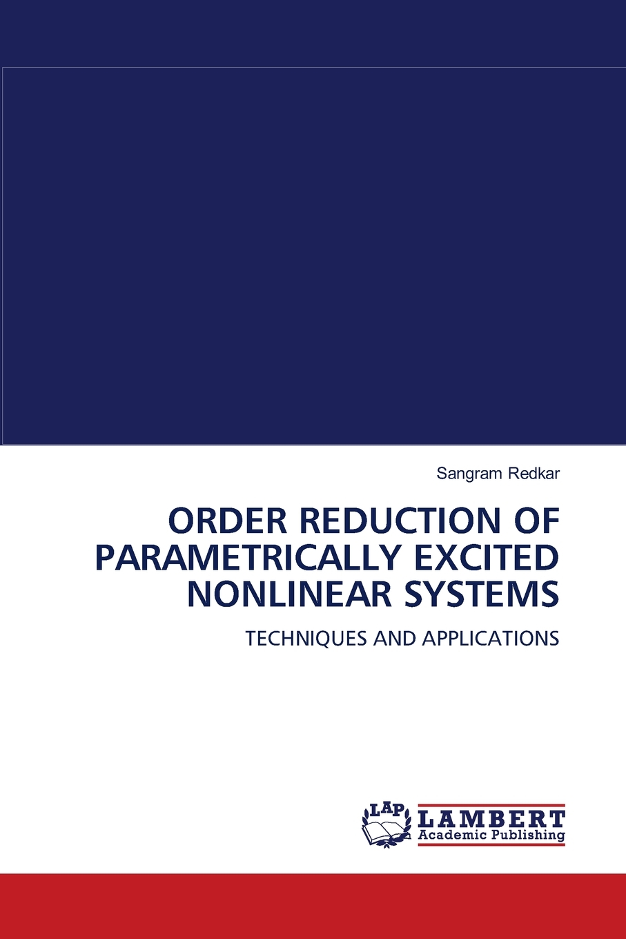 预售 按需印刷 ORDER REDUCTION OF PARAMETRICALLY EXCITED NONLINEAR SYSTEMS