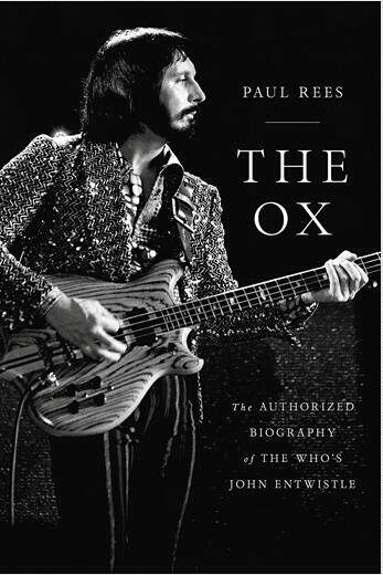 狂野公牛约翰·恩特维斯托自传贝斯手谁人乐队英文原版the ox:the